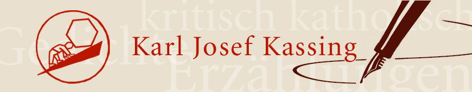 Karl Josef Kassing - Erzählungen und Gedichte
